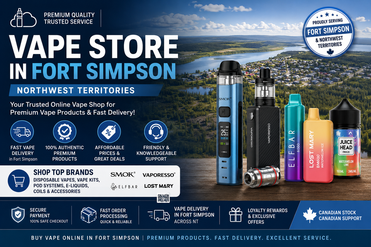 Vape Store in Fort Simpson, Northwest Territories